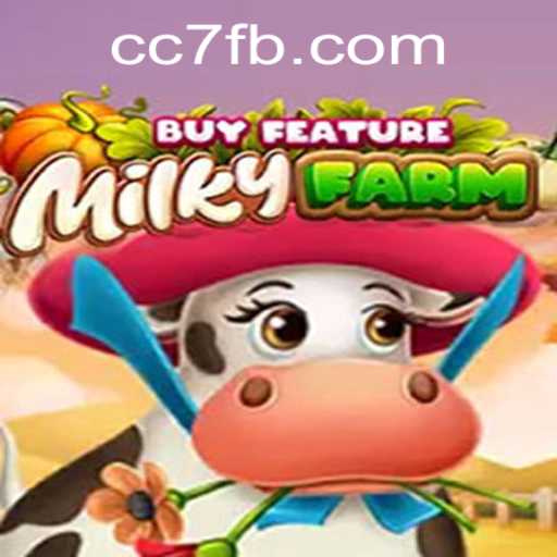 Explore the Fascinating World of MilkyFarmBuyFeature and the Advent of CC7